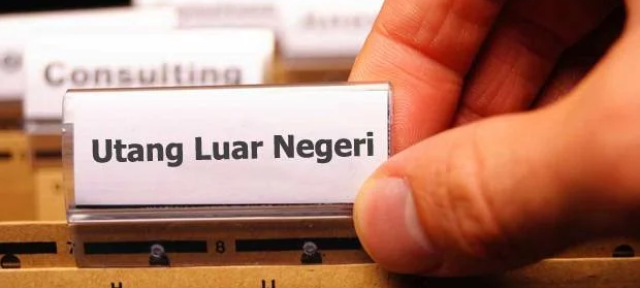 Utang Luar Negeri Indonesia Melonjak Naik 6,4 Persen, Pemerintah Jadi Penyumbang Terbesar